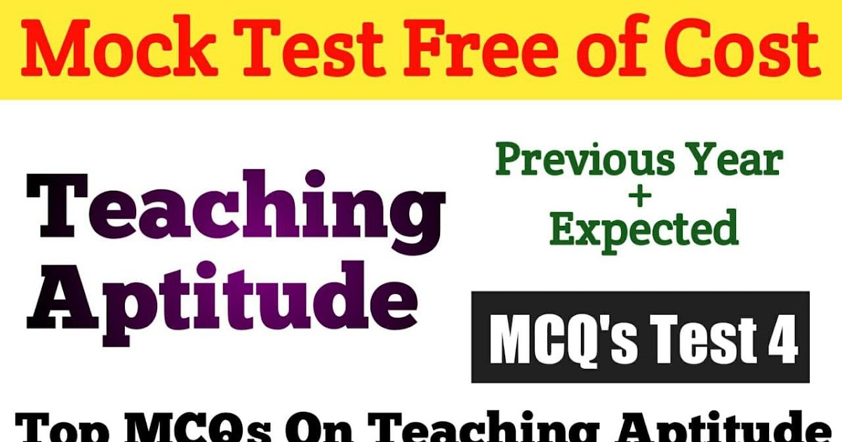 UGC NET SET Exam Teaching Aptitude Mcqs Mock Test 4